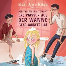 Der Tag, an dem Tiffany das Wasser aus der Wanne geschaukelt