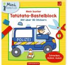 Mein bunter Tatütata-Bastelblock (Mini-Künstler)