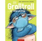 Der Grolltroll ... ist eifersüchtig! (Bd. 5)