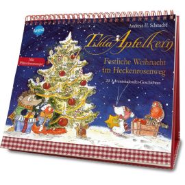 Tilda Apfelkern – Festliche Weihnacht im Heckenrosenweg – 24 Adventskalender-Geschichten