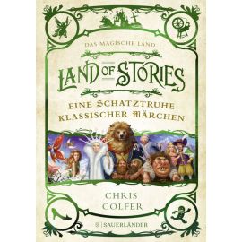 Land of Stories: Das magische Land – Eine Schatztruhe klassischer Märchen