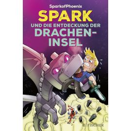 SparkofPhoenix: Spark und die Entdeckung der Dracheninsel