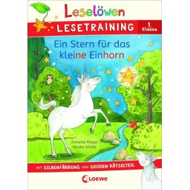 Leselöwen Lesetraining 1. Klasse - Ein Stern für das kleine Einhorn