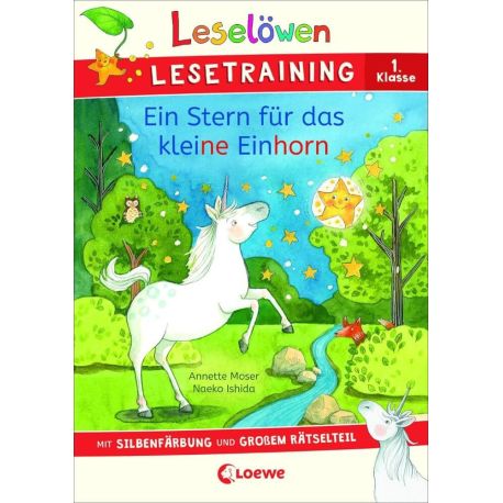 Leselöwen Lesetraining 1. Klasse - Ein Stern für das kleine Einhorn