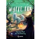 White Fox (Band 3) - Auf dem Pfad der Bestimmung