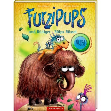 Furzipups und Rüdiger Rülps-Rüssel (Band 3)