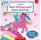 Meine Mini-Stickerwelt: Glitzer-Einhörner (Mini-Künstler)