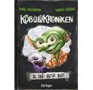 KoboldKroniken 1. Sie sind unter uns