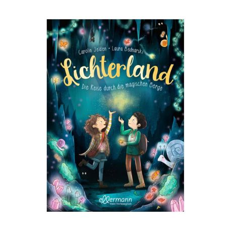 Lichterland 2. Die Reise durch die magischen Berge