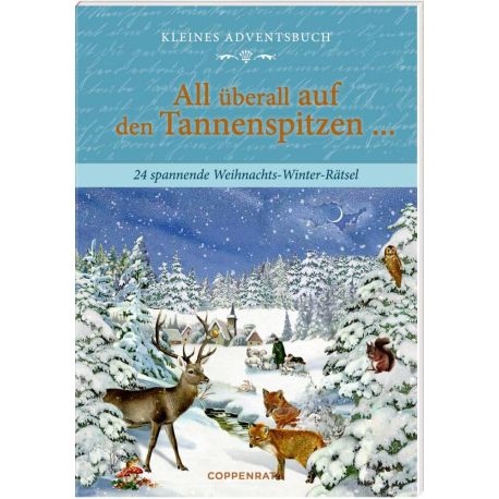 All überall auf den Tannenspitzen..., Kleines Adventkalenderbuch (Behr)