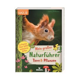 Exp Natur Mein großer Naturführer Tiere & Pflanzen