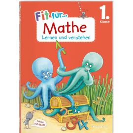 Fit für Mathe 1. Klasse. Lernen und verstehen