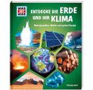 WAS IST WAS Entdecke die Erde und ihr Klima
