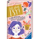 Ist doch Isy!, Band 1: Von Handlettering, Upcycling und neuen Freundschaften (Wunderschön gestaltetes Kinderbuch mit e