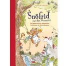 Schmachtl, Snöfrid aus dem Wiesental (3). Das ganz und gar fantastische Geheimni