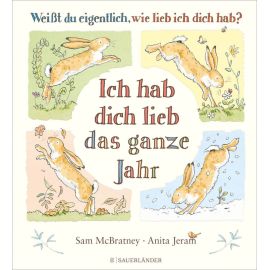 Weißt du eigentlich, wie lieb ich dich hab? Ich hab dich lieb das ganze Jahr