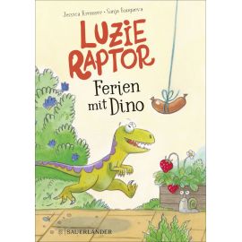 Luzie Raptor. Ferien mit Dino
