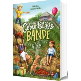 Die Geburtstagsbande. Auf die Plätze, fertig, feiern!