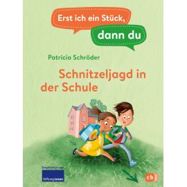 Erst ich ein Stück, dann du - Schnitzeljagd in der Schule