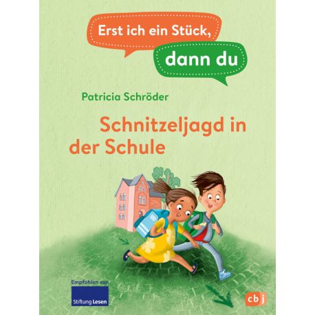 Erst ich ein Stück, dann du - Schnitzeljagd in der Schule