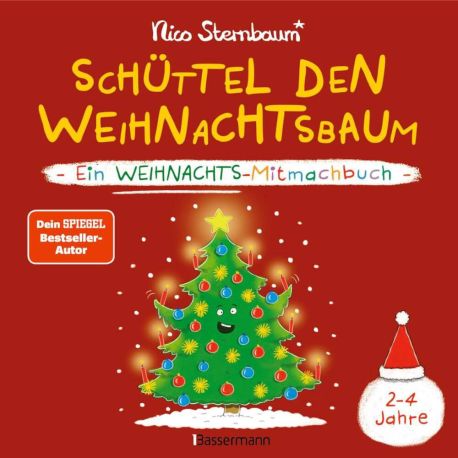 Schüttel den Weihnachtsbaum. Ein Mitmachbuch zum Schütteln, Schaukeln, Pusten, Klopfen und sehen, was dann passiert. V