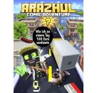 Arazhul, Wie ich an einem Tag 100 Euro verdiente