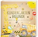Kindergartenfreunde – Baustelle: ein Album für meine ersten Freunde (Freundebuch Kindergarten 3 Jahre)