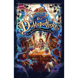 Die Duftapotheke – Ein Geheimnis liegt in der Luft (Band 1)
