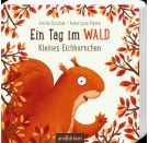 Ein Tag im Wald: Kleines Eichhörnchen