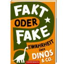 Fakt oder Fake? - Die Wahrheit über Dinos & Co.
