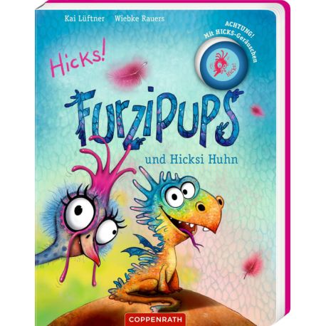 Furzipups und Hicksi Huhn (Pappbilderbuch)