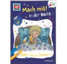 WAS IST WAS Meine Welt Mach mit! In der Nacht