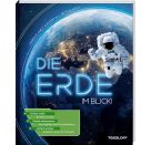 Die Erde im Blick! Unser Planet aus dem All betrachtet