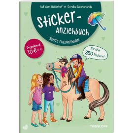 Sticker-Anziehbuch. Beste Freundinnen. Auf dem Reiterhof   Durchs Wochenende
