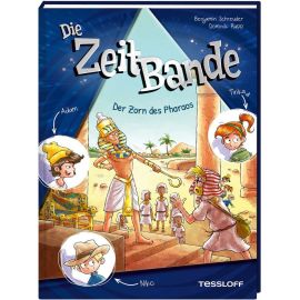 Die ZeitBande. Band 1. Der Zorn des Pharaos