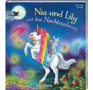 Nia und Lily und das Nachteinhorn