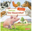 Hör mal (Soundbuch): Der Bauernhof