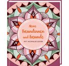 Freundebuch: Mit Ausmalbildern - Meine Freundinnen u.Freunde