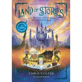 Land of Stories: Das magische Land – Die Suche nach dem Wunschzauber