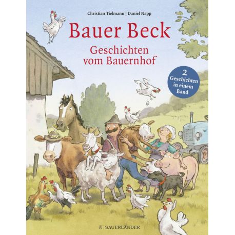 Bauer Beck Geschichten vom Bauernhof