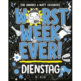 Worst Week Ever – Dienstag