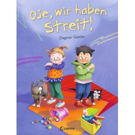 Oje, wir haben Streit!