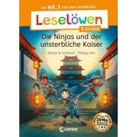 Leselöwen 3. Klasse - Die Ninjas und der unsterbliche Kaiser