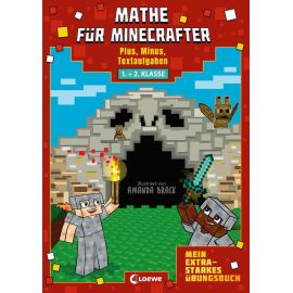 Mathe für Minecrafter - Mein extrastarkes Übungsbuch