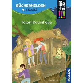 Kosmos Bücherhelden 2.Klasse Die drei !!! Tatort Baumhaus