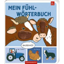 Mein erstes Fühl-Wörterbuch: Bauernhof (Fühlen & begreifen)