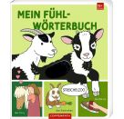 Mein erstes Fühl-Wörterbuch: Streichelzoo (Fühlen & begreifen)