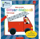 Mein erster Glitzer-Malspaß: Fahrzeuge - Mini-Künstler