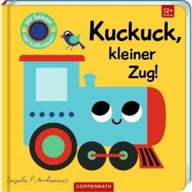 Mein Filz-Fühlbuch: Kuckuck, kl. Zug! (Fühlen & begreifen)