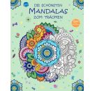 Zeit zum Entspannen – Die schönsten Mandalas zum Träumen